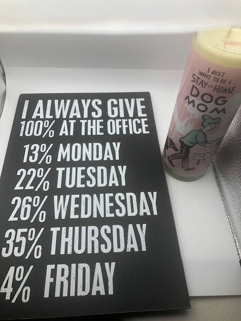 Fun Office sign and dog candle